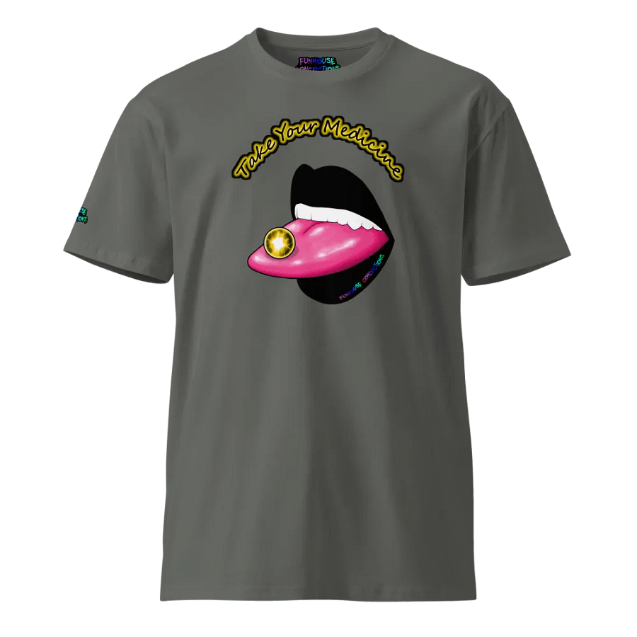 Take Your Medicine T-Shirt product image (1)