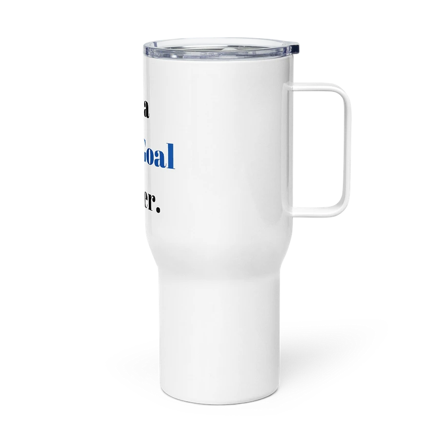 Goal Digger Travel Mug product image (3)