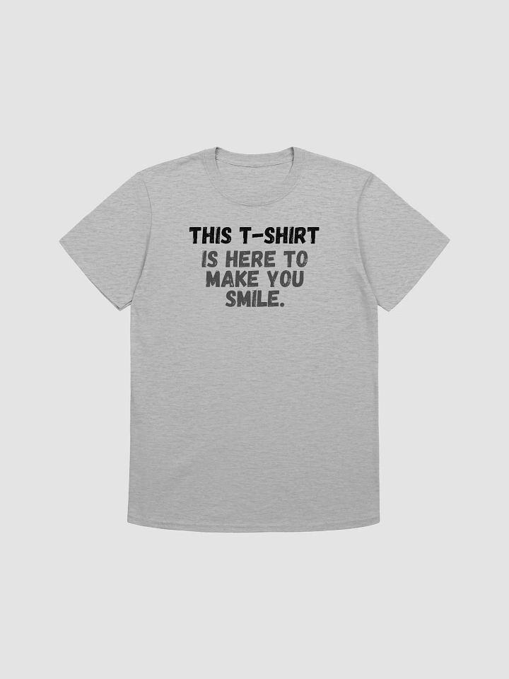 This t-shirt is here to make you smile. product image (2)