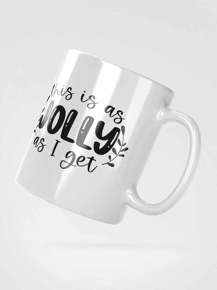 Jolly as I Get Mug product image (6)