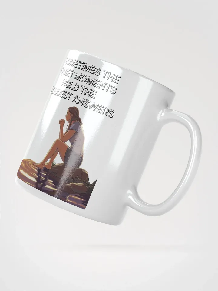 Sometimes The Quiet Moments Hold The Loudest Answers - Motivational White Mug product image (4)
