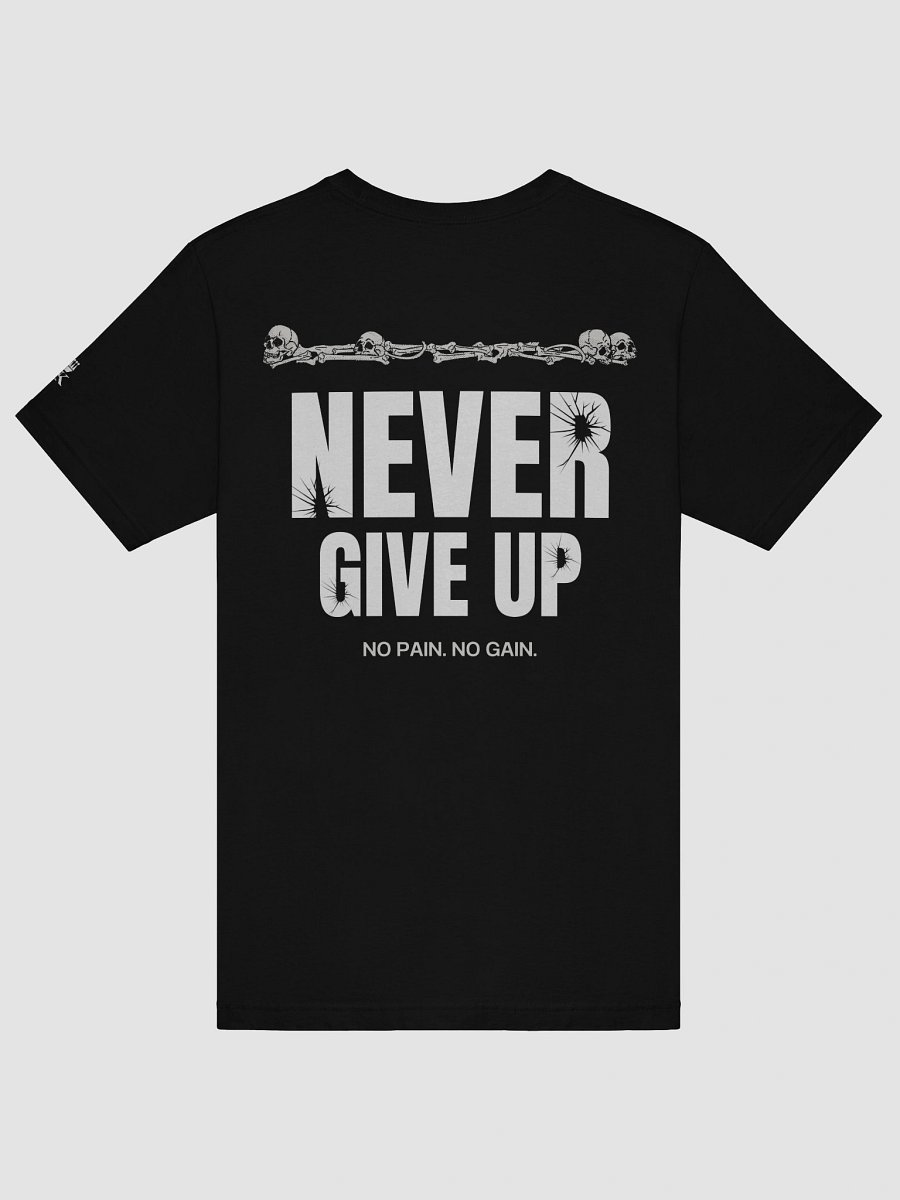 Never Give Up: No Pain, No Gain Regular Fit T-shirt product image (6)