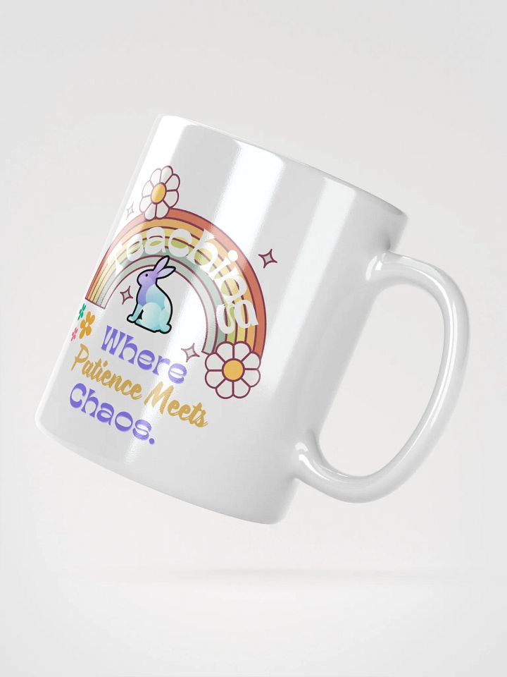Bunny Teaching Where Patience Meets Chaos, Teachers White Ceramic Mug product image (2)