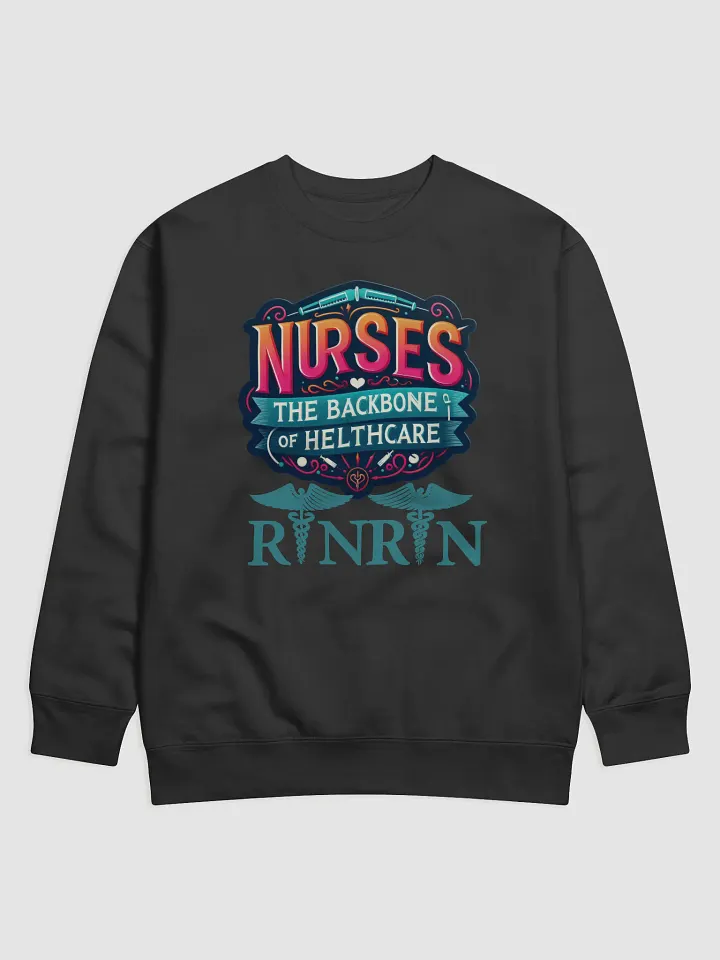 Nurse Appreciation Premium Sweatshirt product image (1)