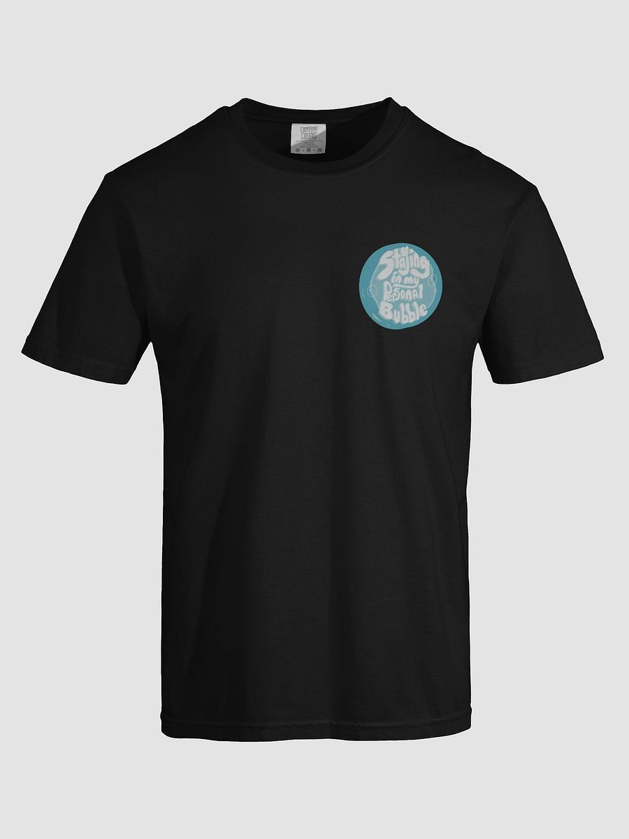 Staying in my Personal Bubble - Tee Shirt product image (20)