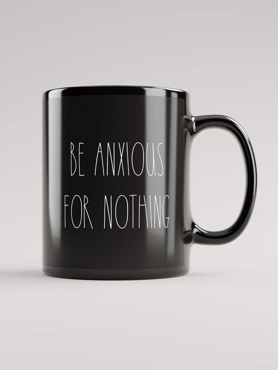 Be Anxious For Nothing - Coffee Mug product image (2)