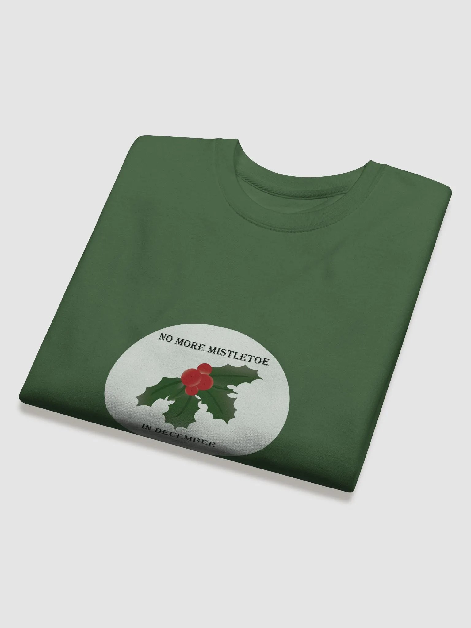 No More Mistletoe in December Illustration Sweatshirt product image (38)