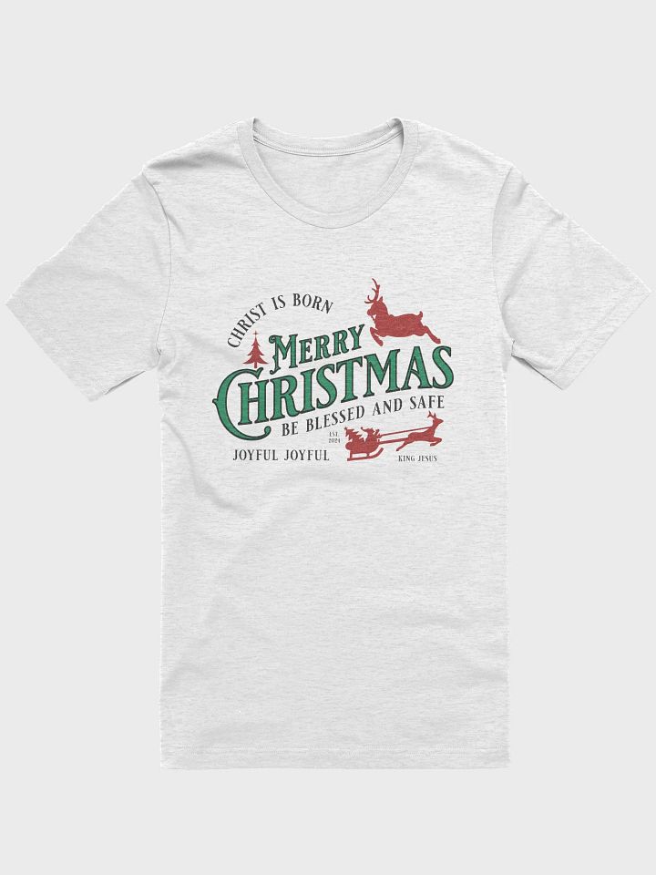 Christ is Born, Merry Christmas, Be Blessed and Safe T-Shirt product image (2)