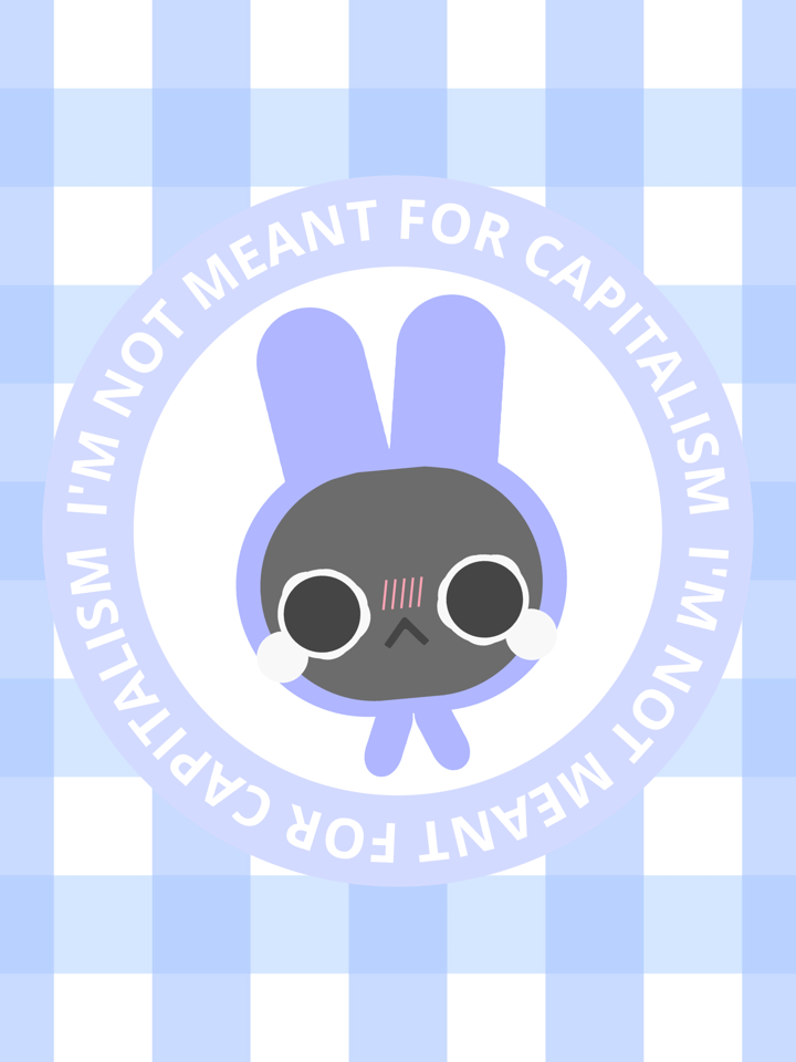 Not Meant For Capitalism Bunny product image (1)