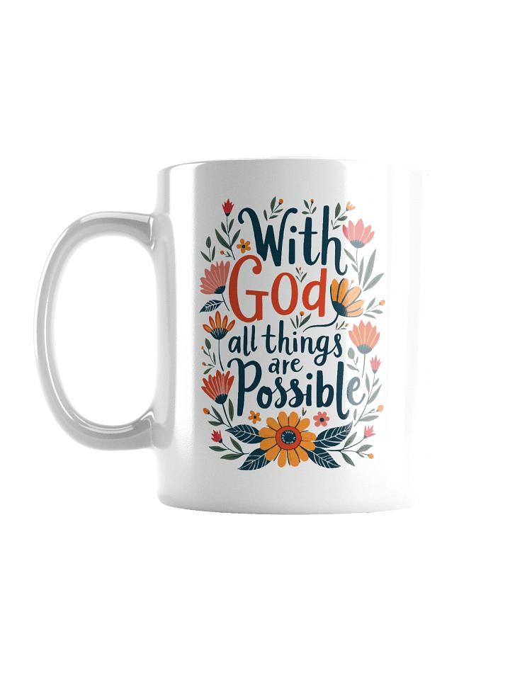 Designs for Women With God All Things Are Possible White Glossy Mug product image (1)