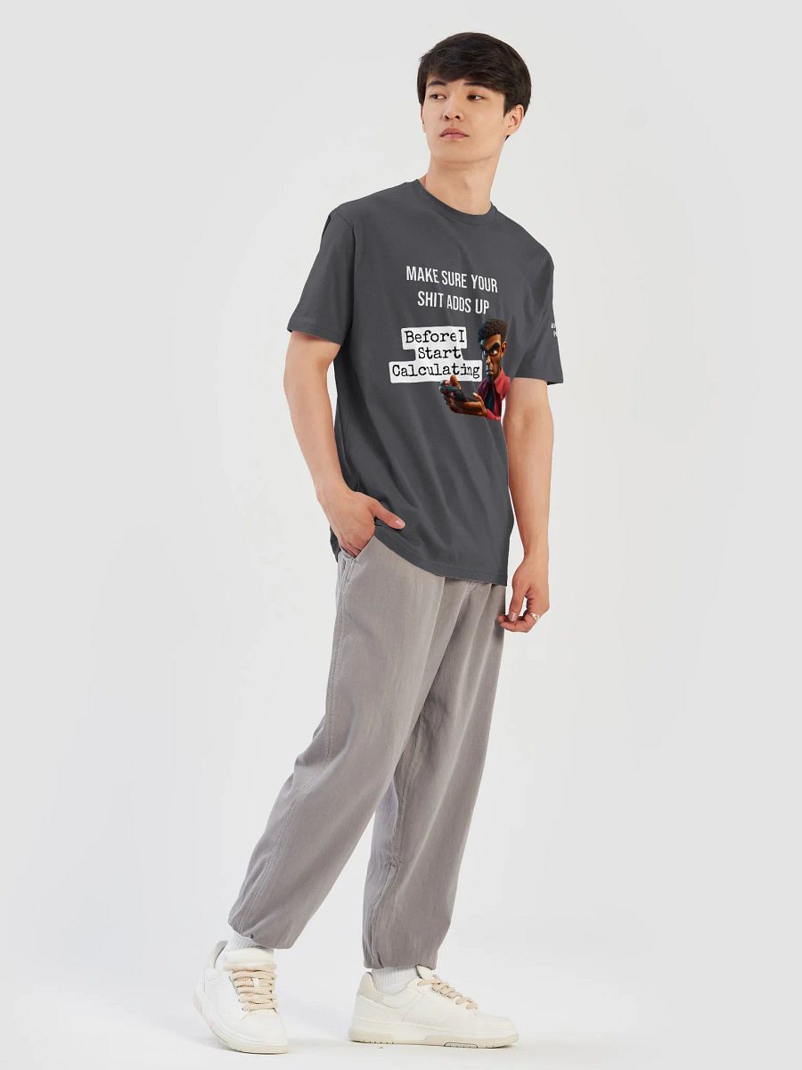 Shit Adds Up Supersoft T-Shirt product image (47)