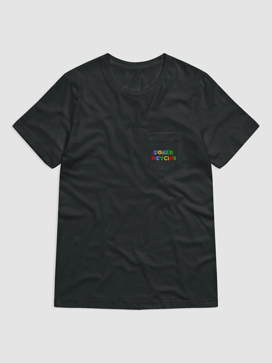 Unisex Sober Psycho Logo 1 Pocket T-Shirt product image (1)