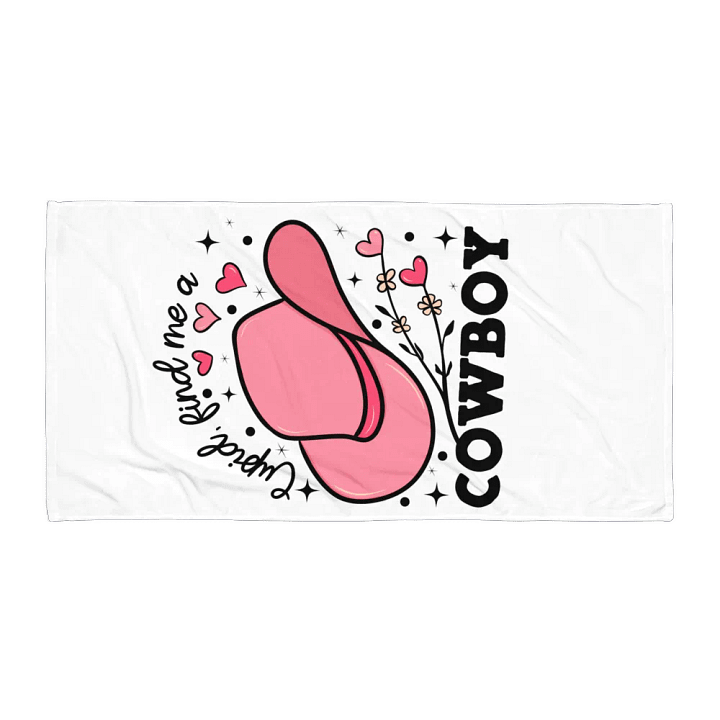 'Cupid, Find Me a Cowboy' Sublimated Towel product image (2)