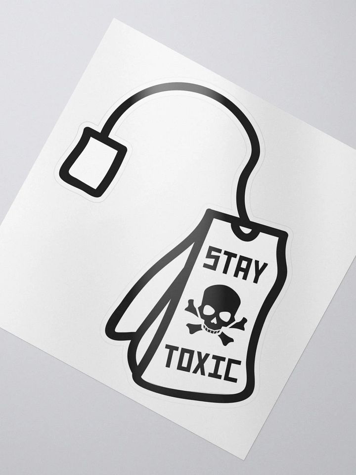 Stay Toxic Sticker product image (2)