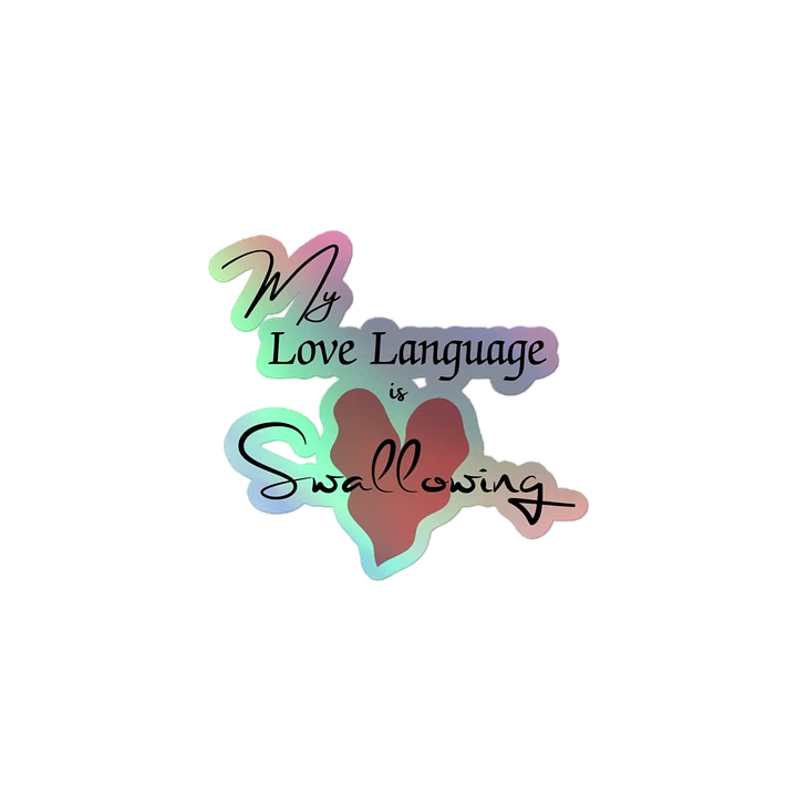 Holographic Love Language Sticker product image (1)