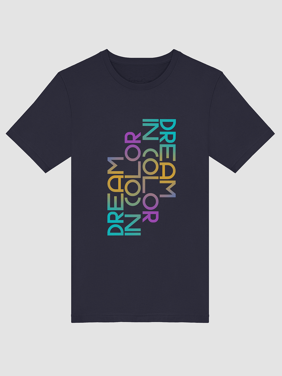 Dream In Color Tee product image (3)