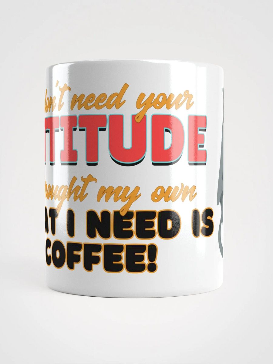 Cat with ATTITUDE... needs coffee! - MUG product image (5)