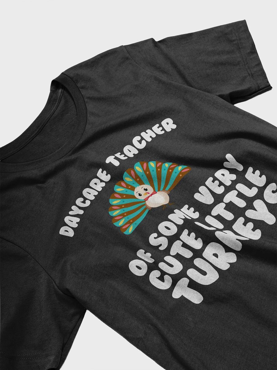 🦃 Daycare Teacher of Some Very Cute Little Turkeys T-Shirt | Thanksgiving Teacher Shirt | Fun Fall Classroom Tee product image (19)