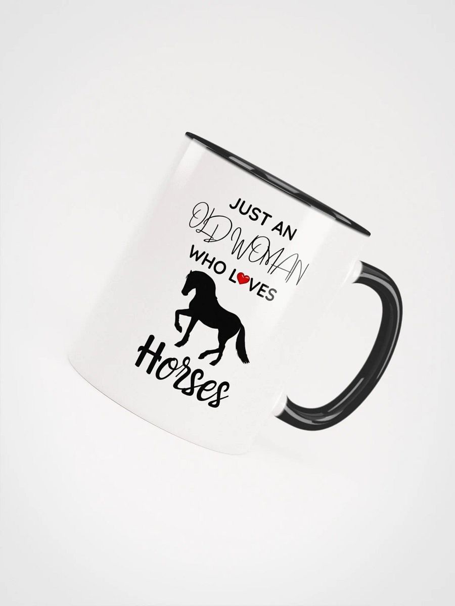 Just an Old Woman Who Loves Horses Mug product image (8)