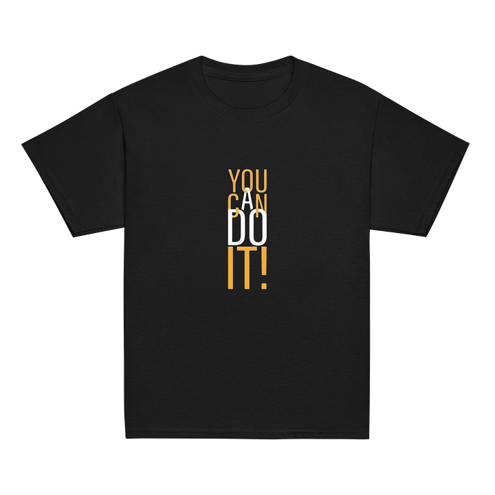 Kids T-Shirt You Can Do It Slogan product image (2)