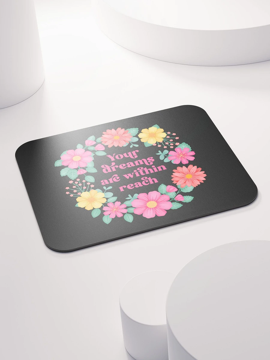 Your dreams are within reach - Mouse Pad Black product image (4)
