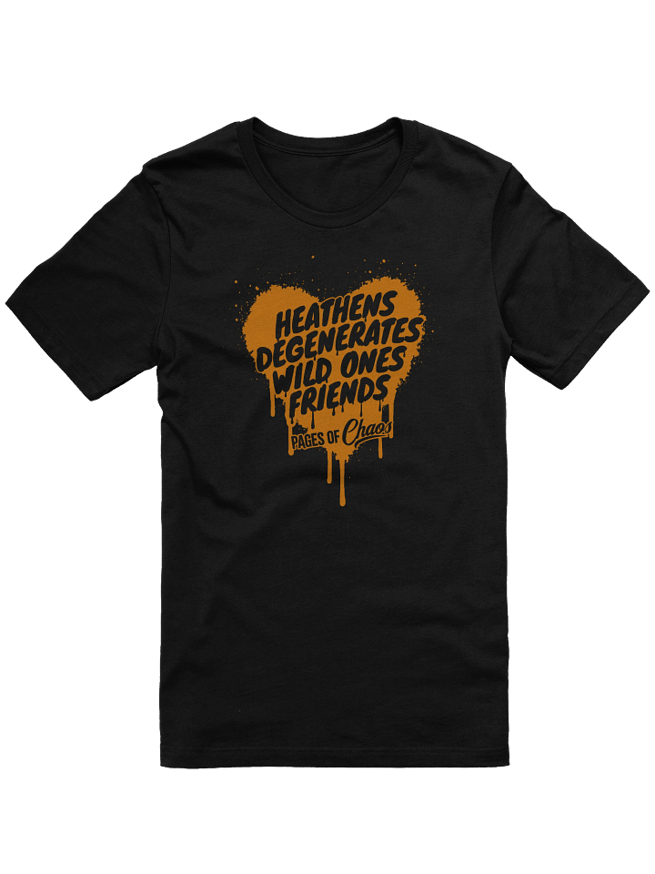 Heathens, Degenerates, Wild Ones, and Friends Tshirt - Orange product image (1)