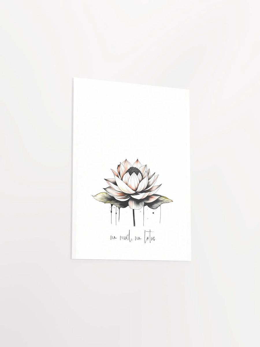 No Mud, No Lotus Poster Print product image (21)