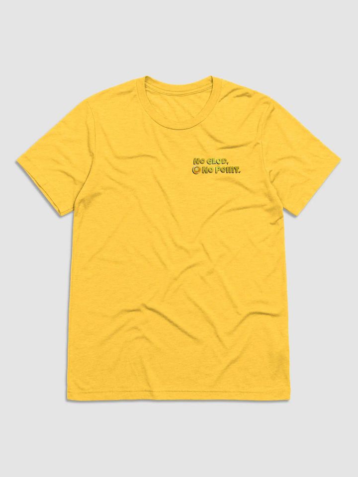 No Gl0d, No Point. (Obviously) product image (3)