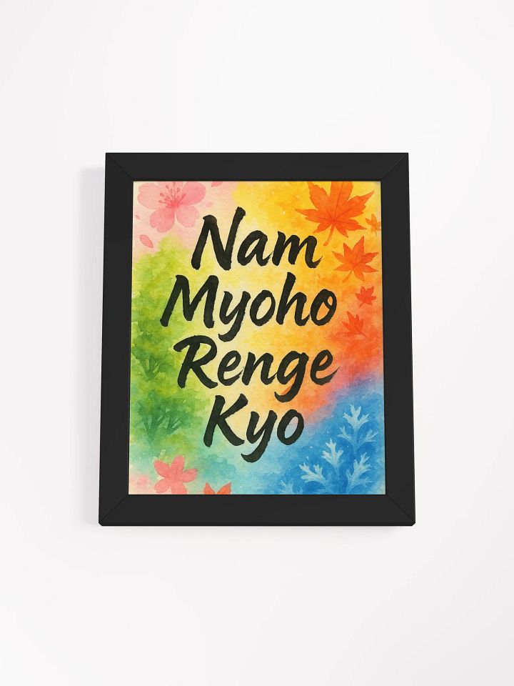 Nam Myoho Renge Kyo – Framed Seasonal Chant Poster product image (12)