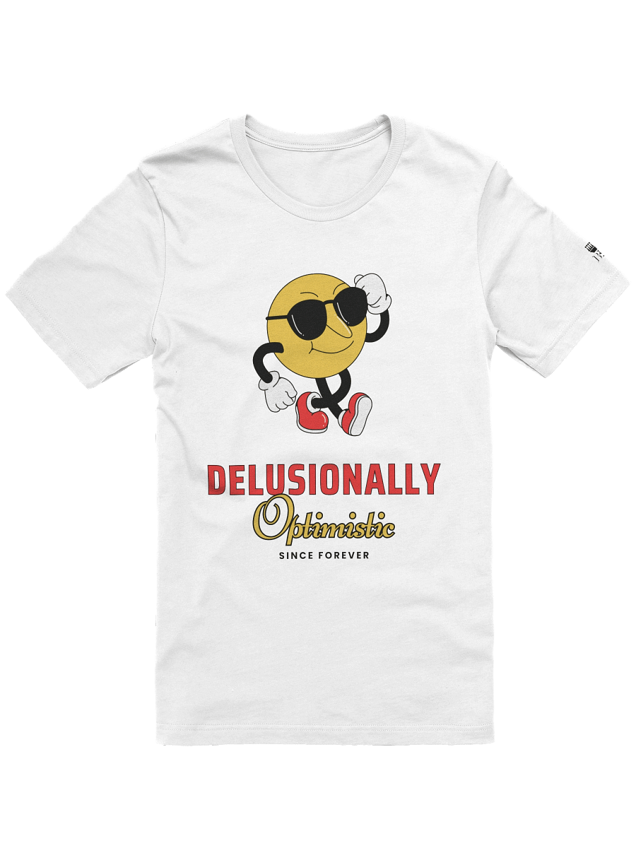 Delusionally optimistic. Since forever. Regular Fit T-shirt product image (97)