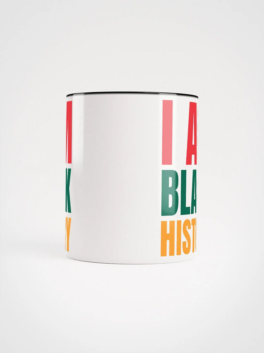 I AM BLACK HISTORY Mug - Being Liberal product image (5)