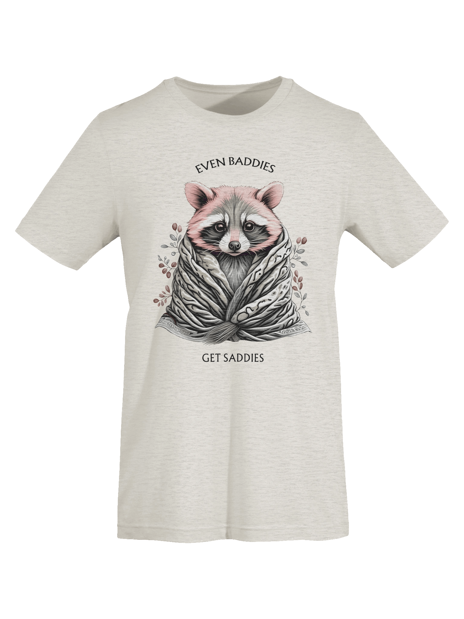 Even Baddies Get Saddies T-Shirt product image (7)