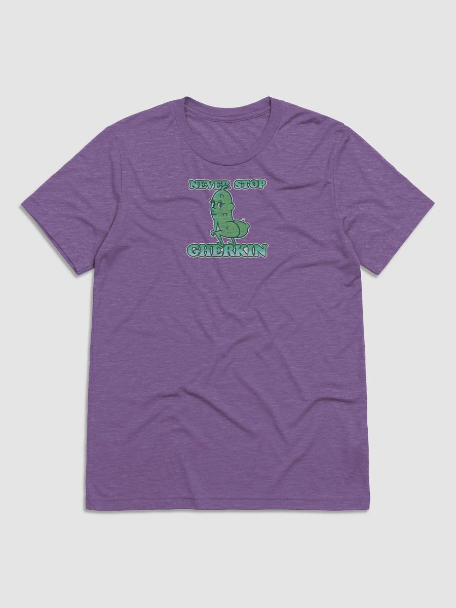 Never Stop Gherkin T-Shirt product image (1)
