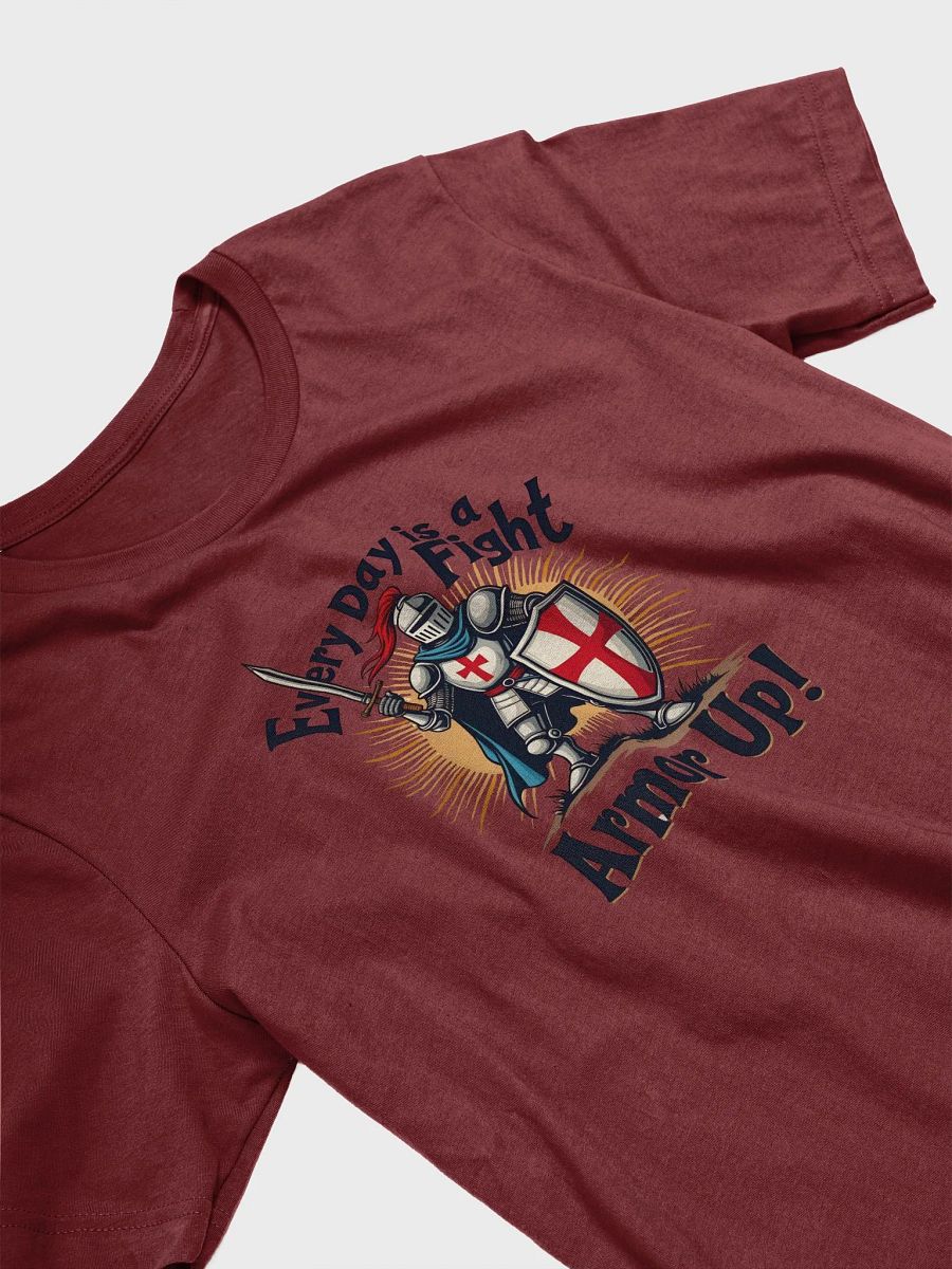 Every Day is a Fight: Armor Up! - Spiritual Warfare T-Shirt product image (13)