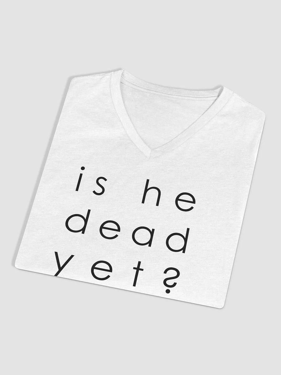 Is He Dead Yet Women's Relaxed V-Neck T-Shirt - B product image (7)