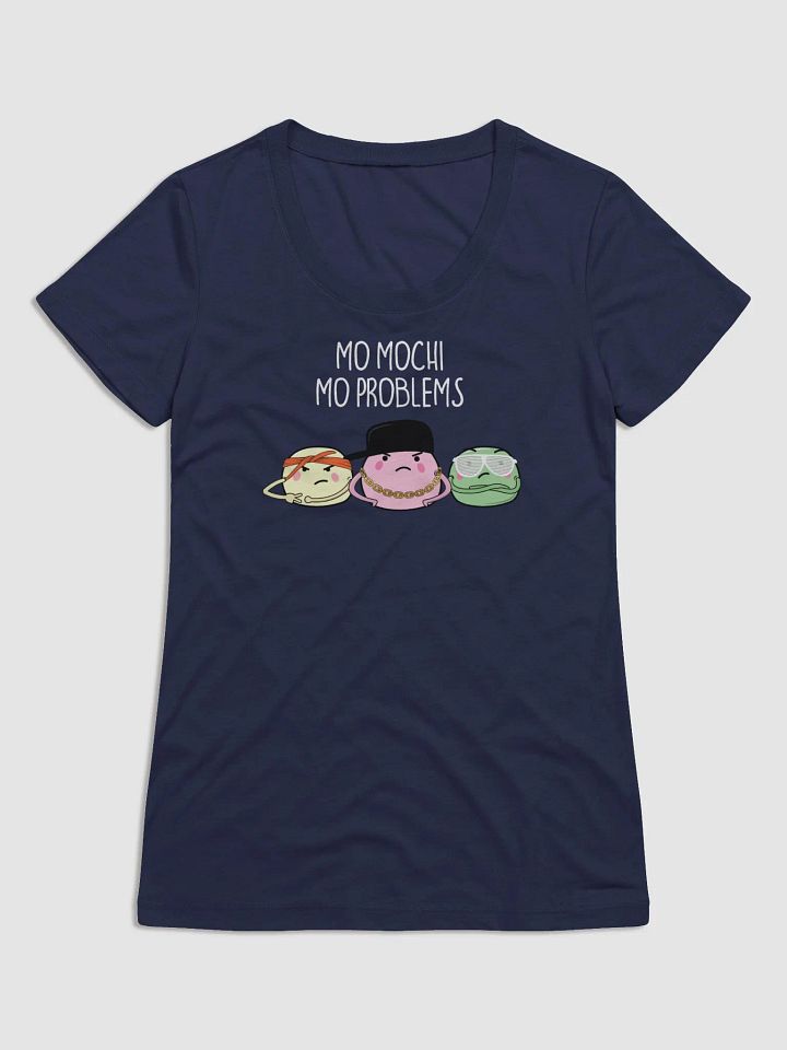 Mo Mochi Mo Problems Women's T-Shirt product image (3)