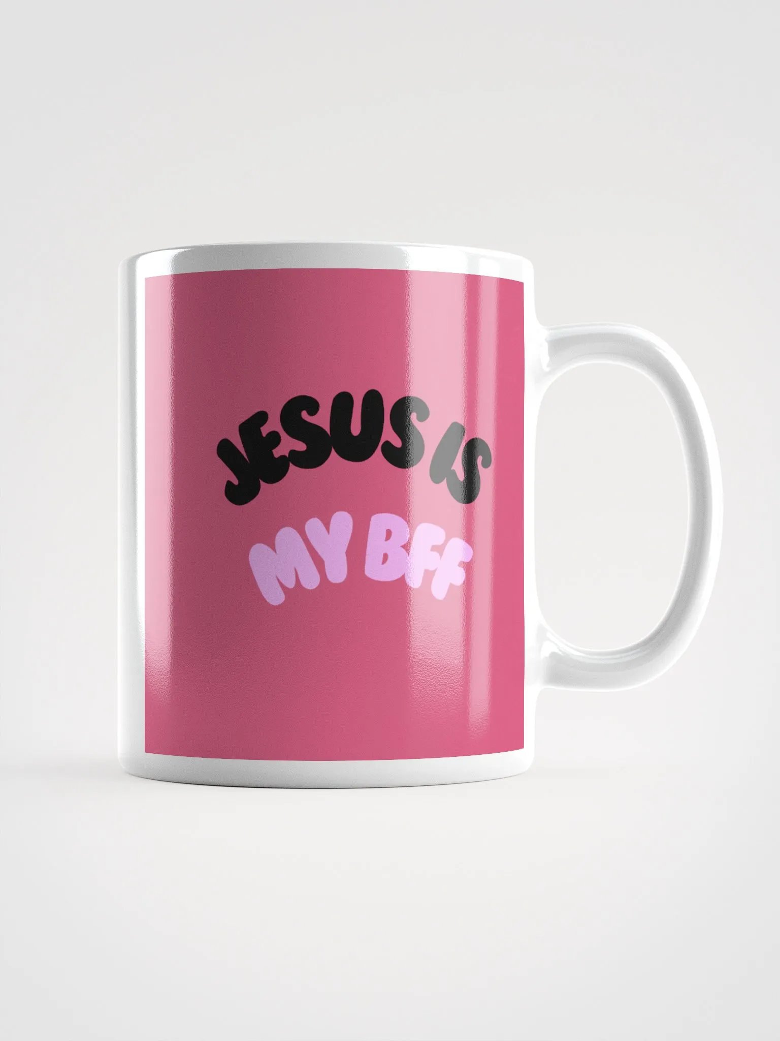JESUS Is my BFF Mug product image (3)