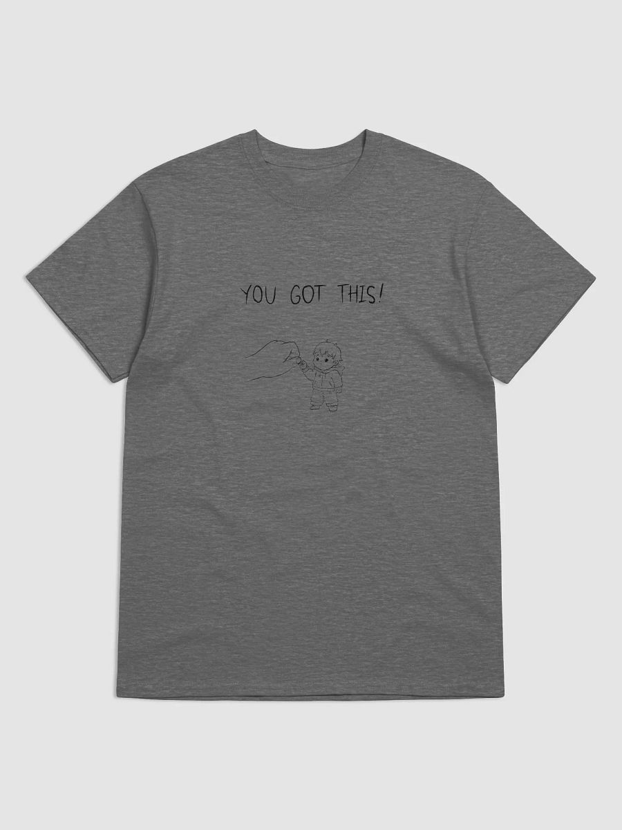 You Got This! T-Shirt product image (6)