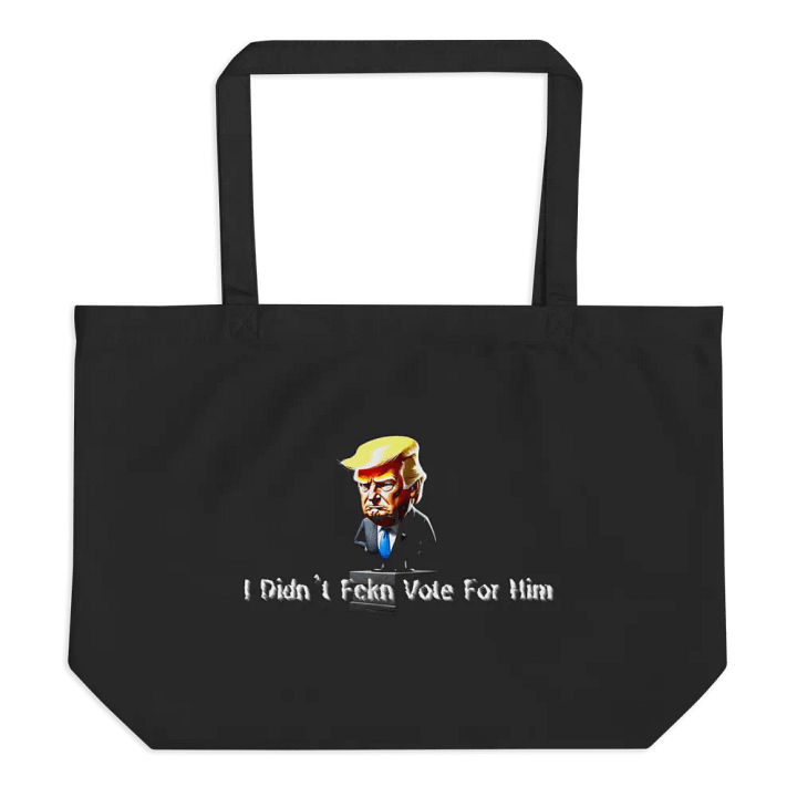 Resistor, I Didn't Fckn Vote for Him w/image, NSFW Tote product image (1)