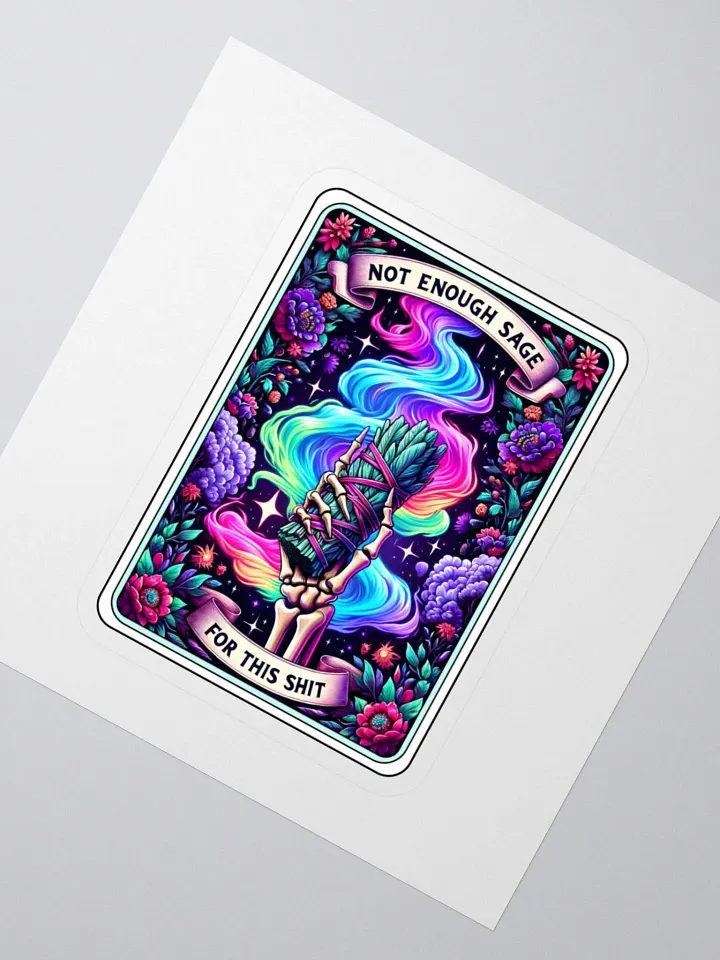 NOT ENOUGH SAGE STICKER product image (2)