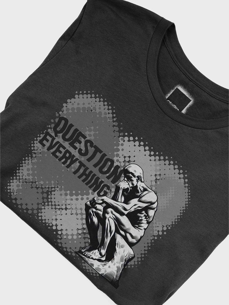 Question Everything Tee product image (7)