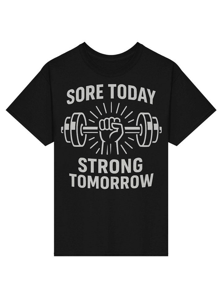 Sore Today Strong Tomorrow — Gym Motivation T-shirt product image (1)