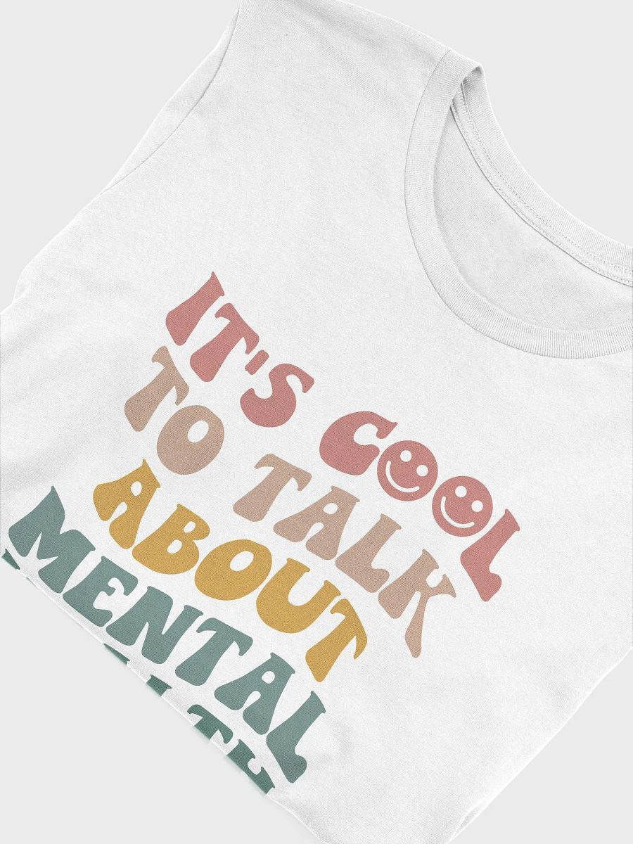It's Cool To Talk About Mental Health Tee product image (5)