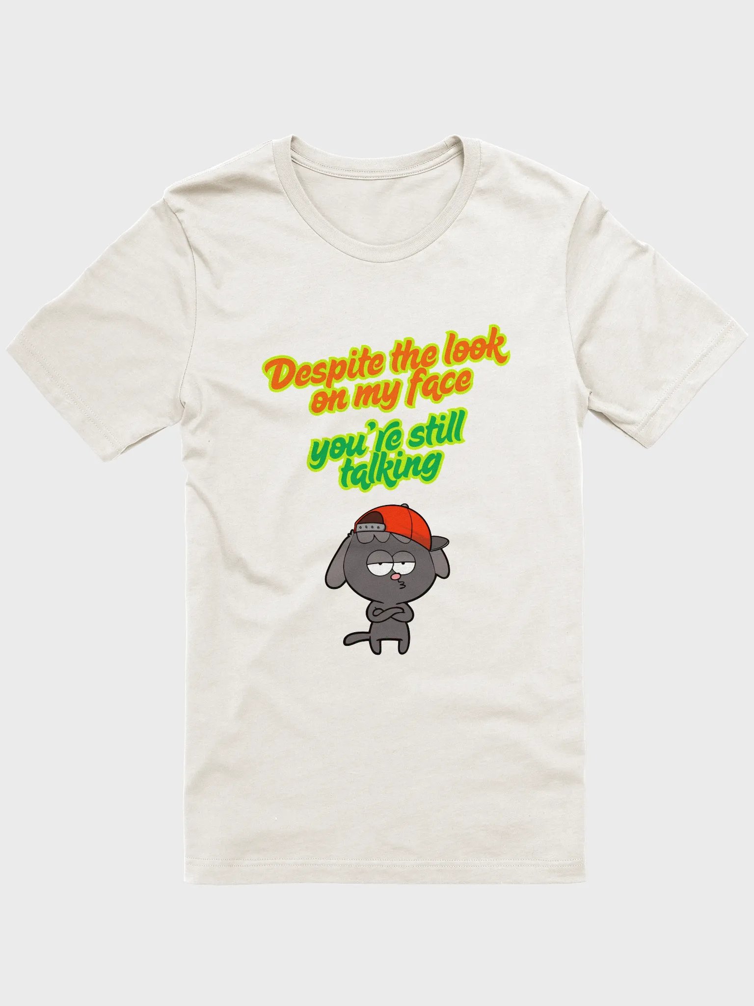 Despite The Look On My Face T-Shirt Sarcastic Funny T-Shirt Light Colours product image (1)