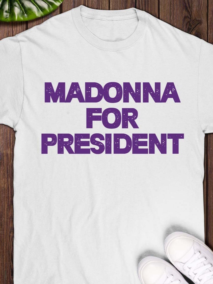Madonna For President T-Shirt product image (1)