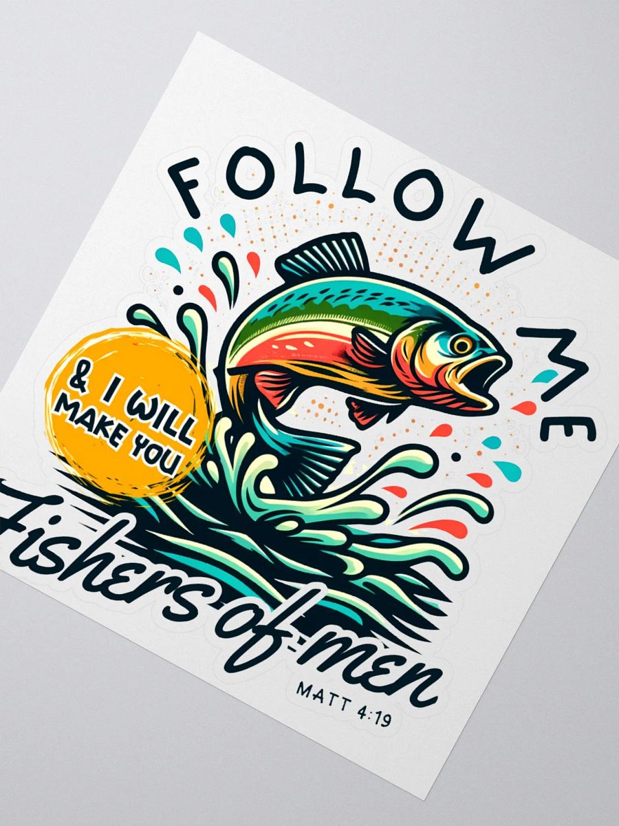Follow Me and I Will Make You Fishers of Men Kiss Cut Sticker product image (4)