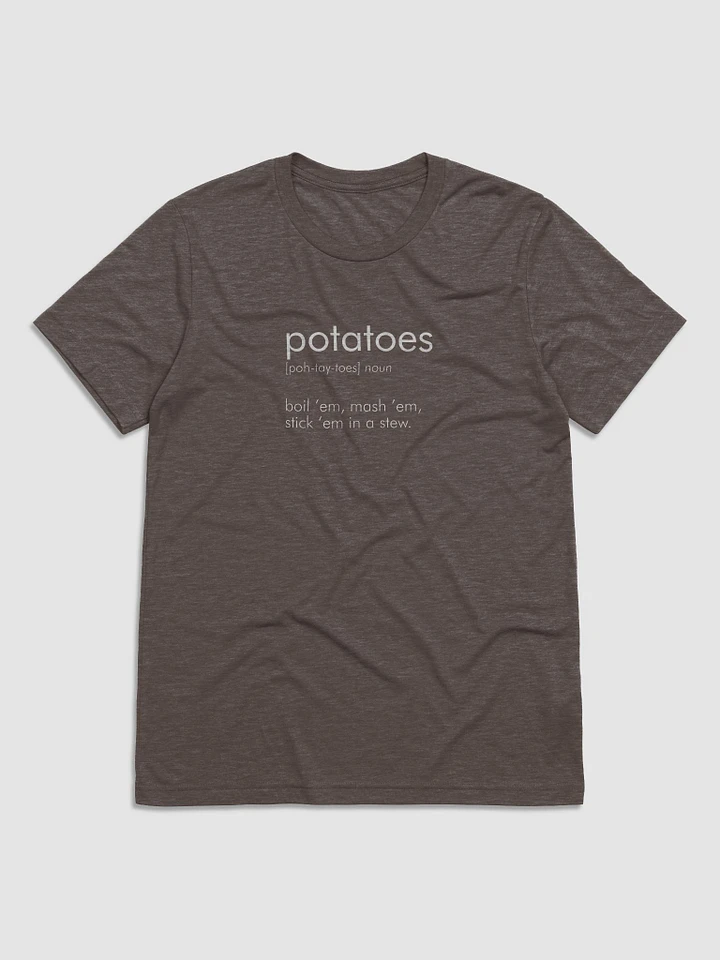 Potatoes Definition Shirt - Unisex product image (1)