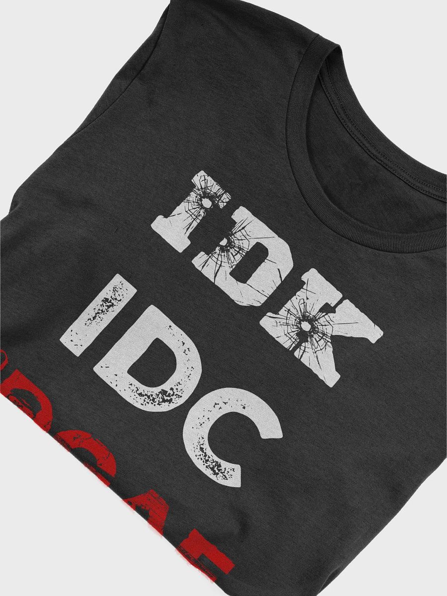 I Don't T-Shirt product image (5)