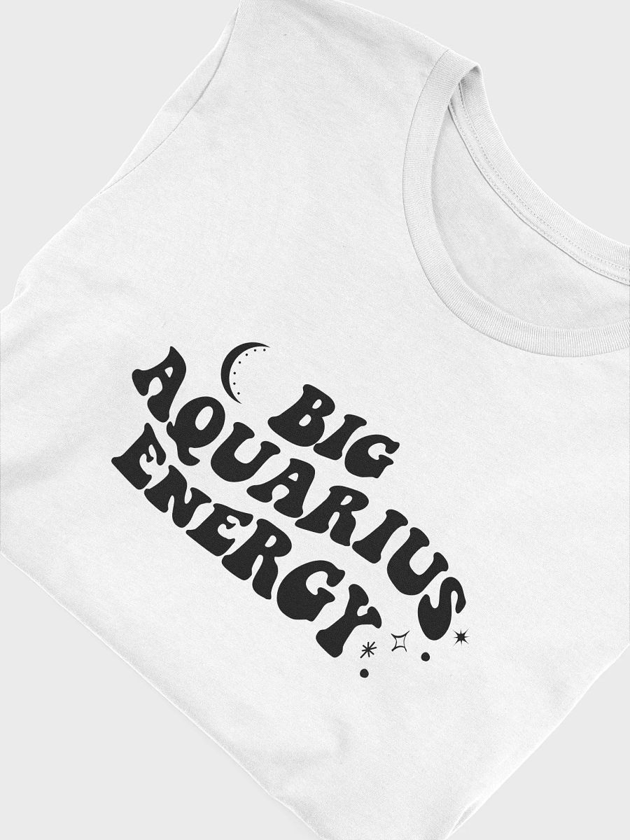Big Aquarius Energy T-Shirt product image (6)