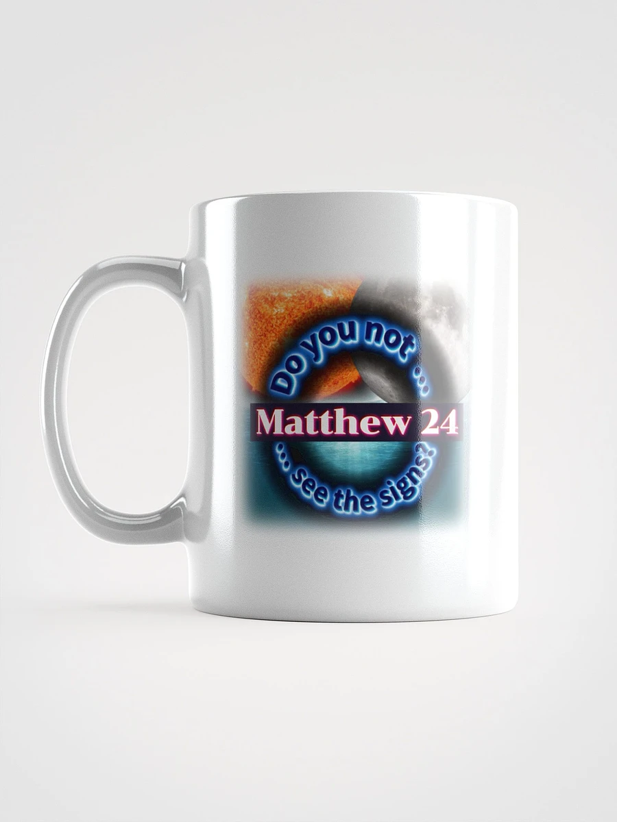 Matthew 24 Coffee Cup product image (3)